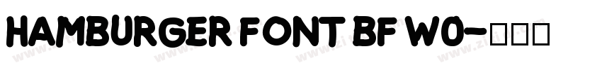 Hamburger Font BF W0字体转换